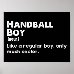 Poster Handball Boy Definition Funny Handball Player