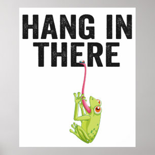 Poster Hang in There Funny Frog Citation Cadeau pour l'am