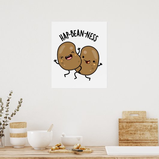 Poster Hap-bean-ness Funny Bean Pun (Cuisine)