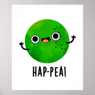 Poster Hap Pea Funny Happy Pea Pun