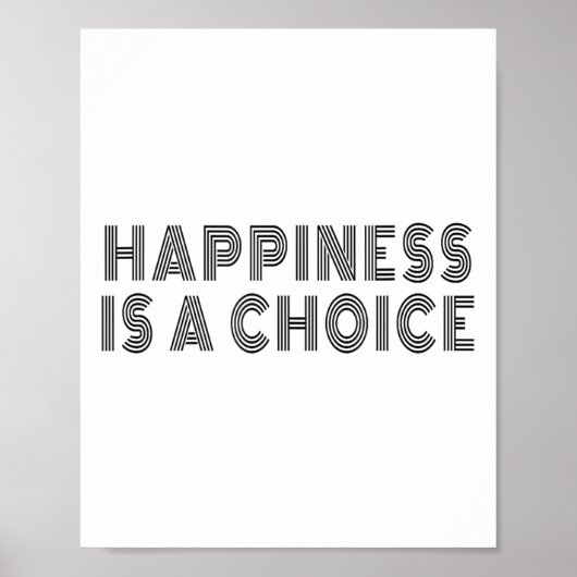 Poster Hapness Is A Choice Motivational Quote Insration S (Devant)