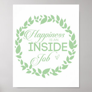 Poster Happiness Is An Inside Job Green Wreath