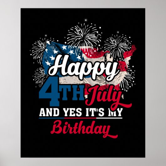 Poster Happy 4th July and Yes It's My Birthday (Devant)