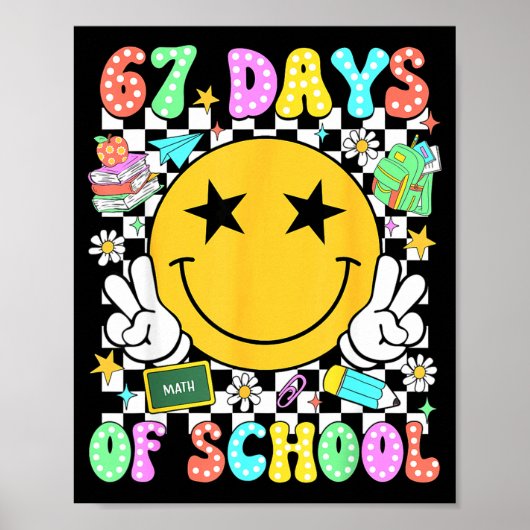 Poster Happy 67th Day Of School Vibes Smile Face 67 Days (Devant)