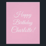 Poster Happy Birthday custom script name text light pink<br><div class="desc">Happy Birthday custom script name text light pink Tapestry / party poster,  party sign.</div>