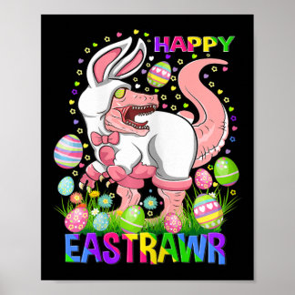 Poster Happy Eastrawr Funny T Rex Easter Day Dinosaur