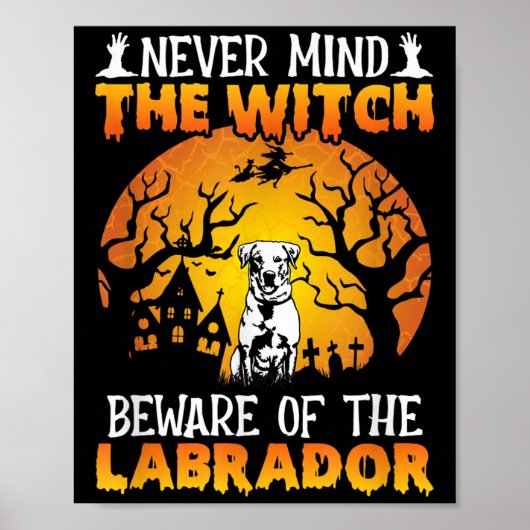 Poster Happy Halloween Vibes Decor Beware Of The Labrador (Devant)