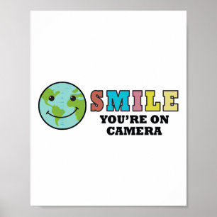 Poster Happy Jour des terres Smile You're On Camera