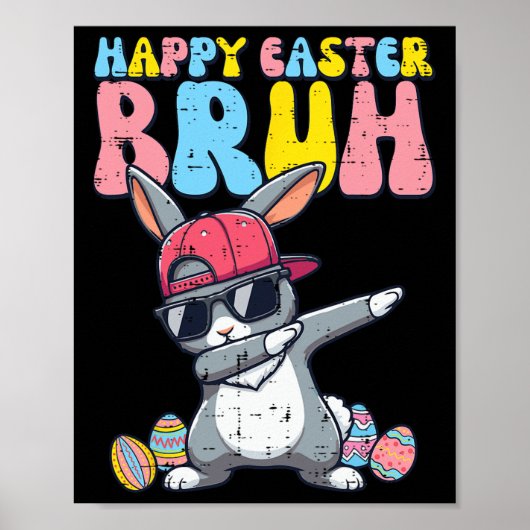 Poster Happy Pâques Bruh Bunny Dab Rabbit Danse Garçons E (Devant)