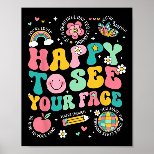 Poster Happy To See Your Face Teacher Student Funny Back (Devant)