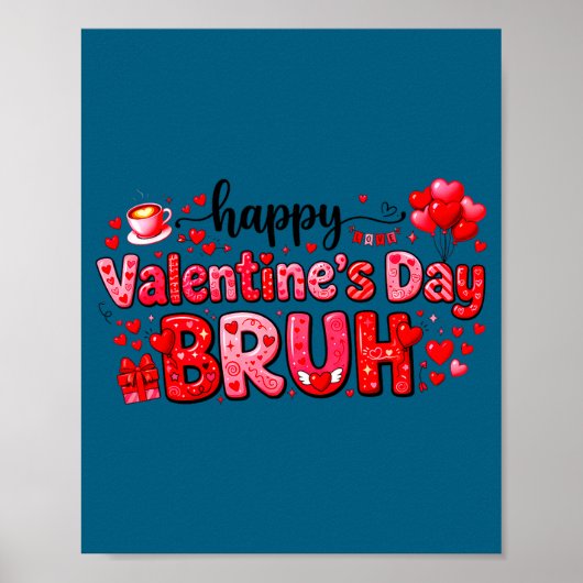 Poster Happy Valentine’s Day Bruh Funny Valentine Couple  (Devant)