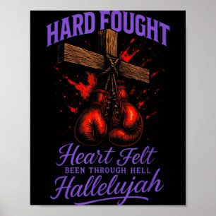 Poster Hard Fought Heart Felt Hallelujah - Boxe chrétienn