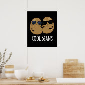 Poster Haricots cool Funny Veggie Legume Pun Dark BG (Cuisine)
