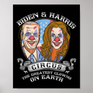 Poster Harris Circus Greatest Clowns On Earth Anti Biden