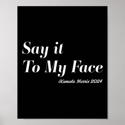 Poster Harris - Dis-Le À Mon Visage. Intrépide Et Drôle (Devant)