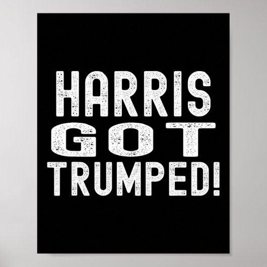 Poster Harris s'est fait tromper Kamala a cassé Trump 202 (Devant)