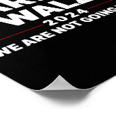 Poster Harris Tim WAlzheimer Waltz 2024 Nous n'allons pas (Coin)