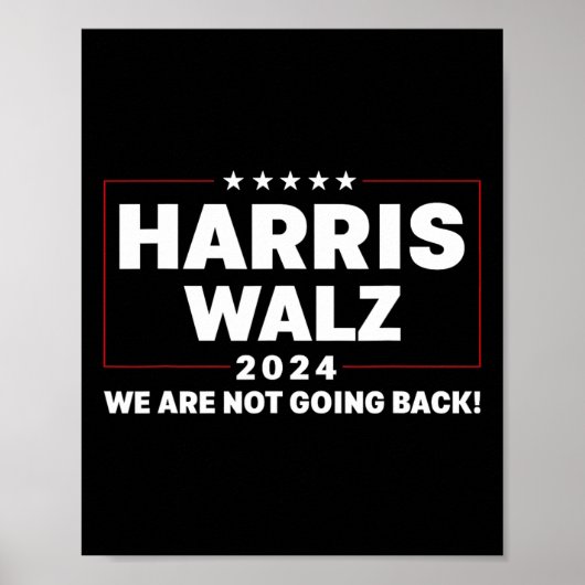 Poster Harris Tim WAlzheimer Waltz 2024 Nous n'allons pas (Devant)