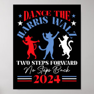 Poster Harris Waltz 2024 Cat Lady Dance 2 Steps Forward N