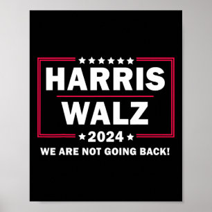 Poster Harris Walz Waltz 2024 Nous Ne Reviendrons Pas