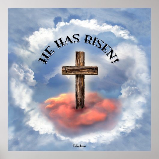 Poster Has Risen Rugged Cross With Clouds (Devant)