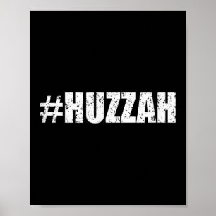 Poster Hashtag Huzzah Shirt - Noir drôle
