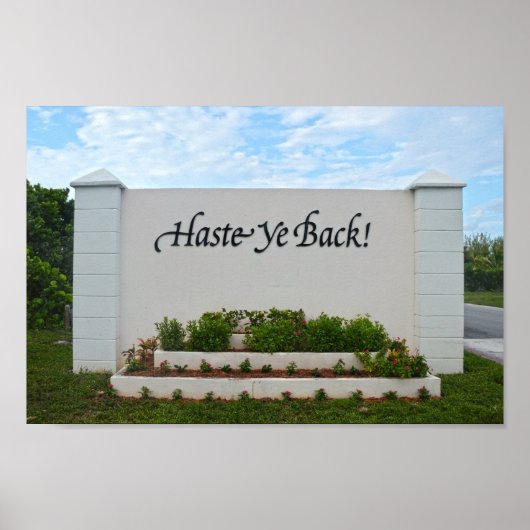 Poster Haste Ye Back Sign, Bahamas (Devant)