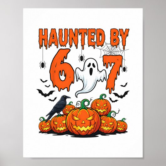 Poster Haunted 67 Meme Six Seven 6-7 Funny Internet Joke (Devant)
