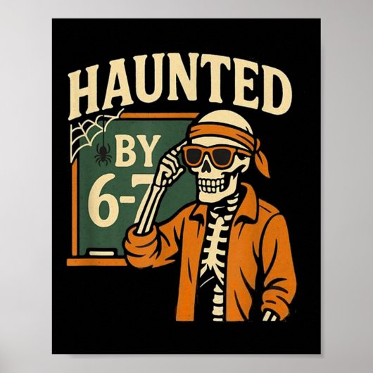 Poster Haunted Halloween Skeleton Haunted Six Seven Numbe (Devant)
