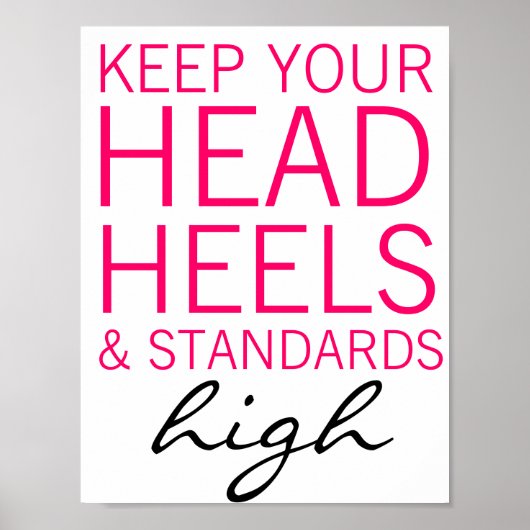 Poster haute de vos talons de tête et normes (Devant)