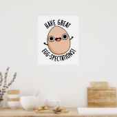 Poster Have Great Egg-spectations Funny Egg Pun  (Cuisine)