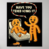 Poster Have You Tried Icing It Gingerbread Nurse Christma (Devant)