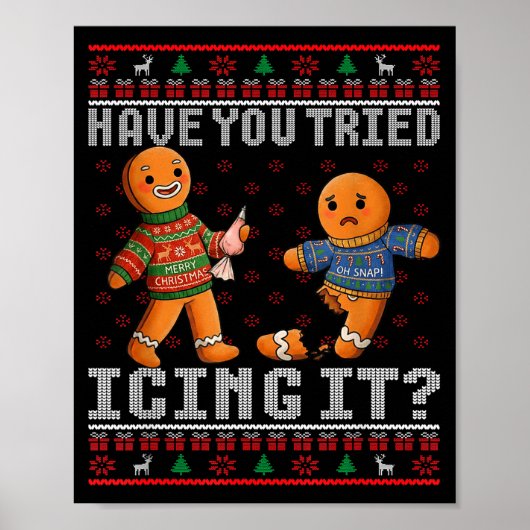 Poster Have You Tried Icing It Ugly Christmas Gingerbread (Devant)