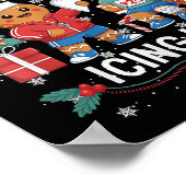 Poster Have You Tried Icings It Gingerbread Runner Team C (Coin)