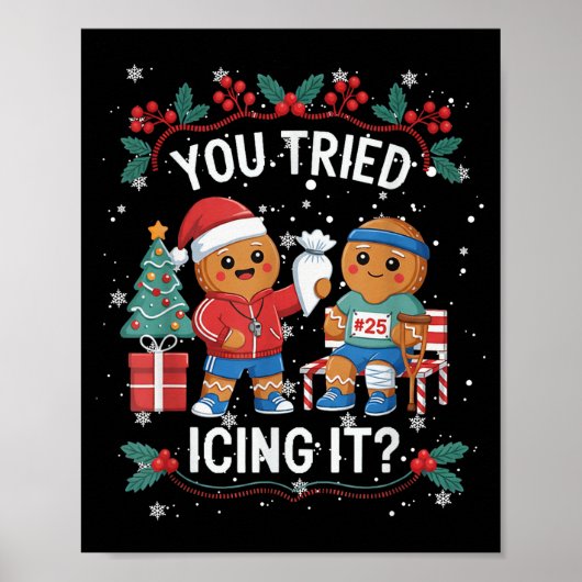 Poster Have You Tried Icings It Gingerbread Runner Team C (Devant)