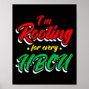 Poster Hbcu Black History Mois Je soutiens pour chaque Hb