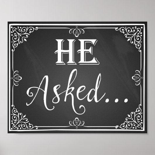 Poster "He asked" Engagement photo prop sign chalkboard (Devant)