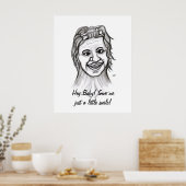 Poster Hé Bébé ! Donnez-moi juste un petit sourire ! (Cuisine)