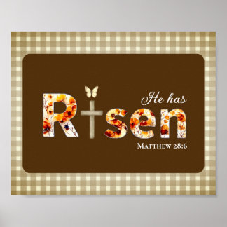 Poster He has RISEN Bible Verse Cross Floral Brown Easter