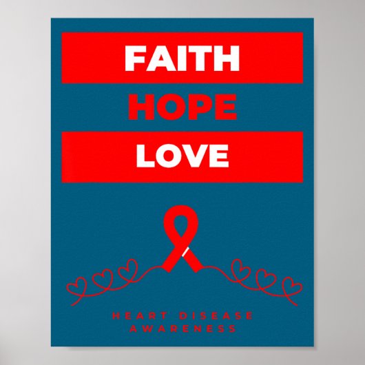 Poster Heart Disease Awareness Faith Hope Love Design  (Devant)