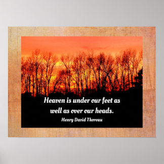 Poster Heaven is over heads -Henry David Thoreau quote