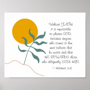 Poster Hébreux 11:6 Sans FOI impossible s'il vous plaît D
