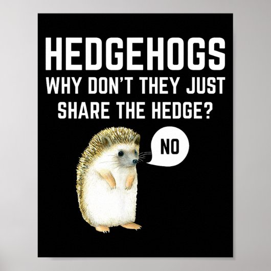Poster Hedgehogs Why Don't They Just Share The Hedge Funn (Devant)