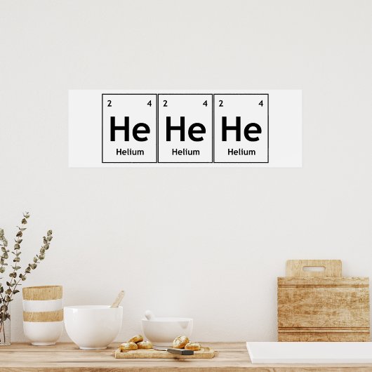 Poster HeHeHeHe Helium, élément table périodique Word Sci (Cuisine)