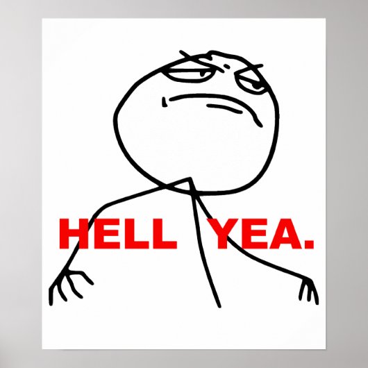 Poster Hell Yea Rage Face Mème (Devant)