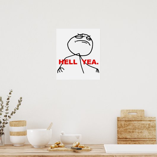 Poster Hell Yea Rage Face Mème (Cuisine)