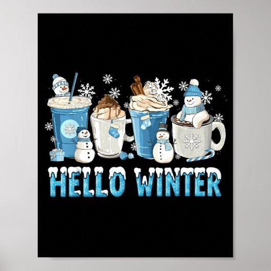 Poster Hello Winter Sweet Cozy Coffee Lovers Snowman Chri (Devant)