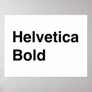 Poster Helvetica Bold