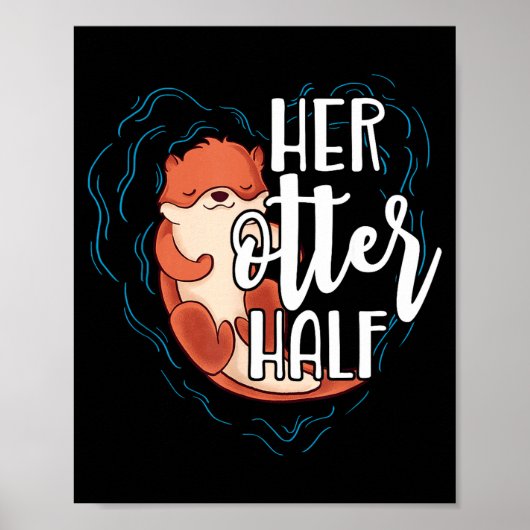 Poster Her Otter Half Pun Romantic Couple Valentine's Day (Devant)