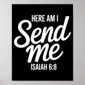 Poster Here Am I Send Me Isaiah 6 8 Missionary Scripture (Devant)
